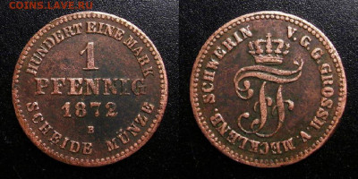 Мекленбург-Шверин – 1 пфенниг (1872 В) до 16.02 (22.00) - Германия (Мекленбург-Шверин) – 1 пфенниг (1872 В)