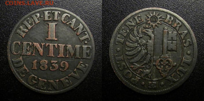 Швейцария (Женева) 1 сантим (1839) до 23.10 (22.00) - Швейцария (Женева) – 1 сантим (1839)